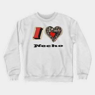 i heart necho Crewneck Sweatshirt